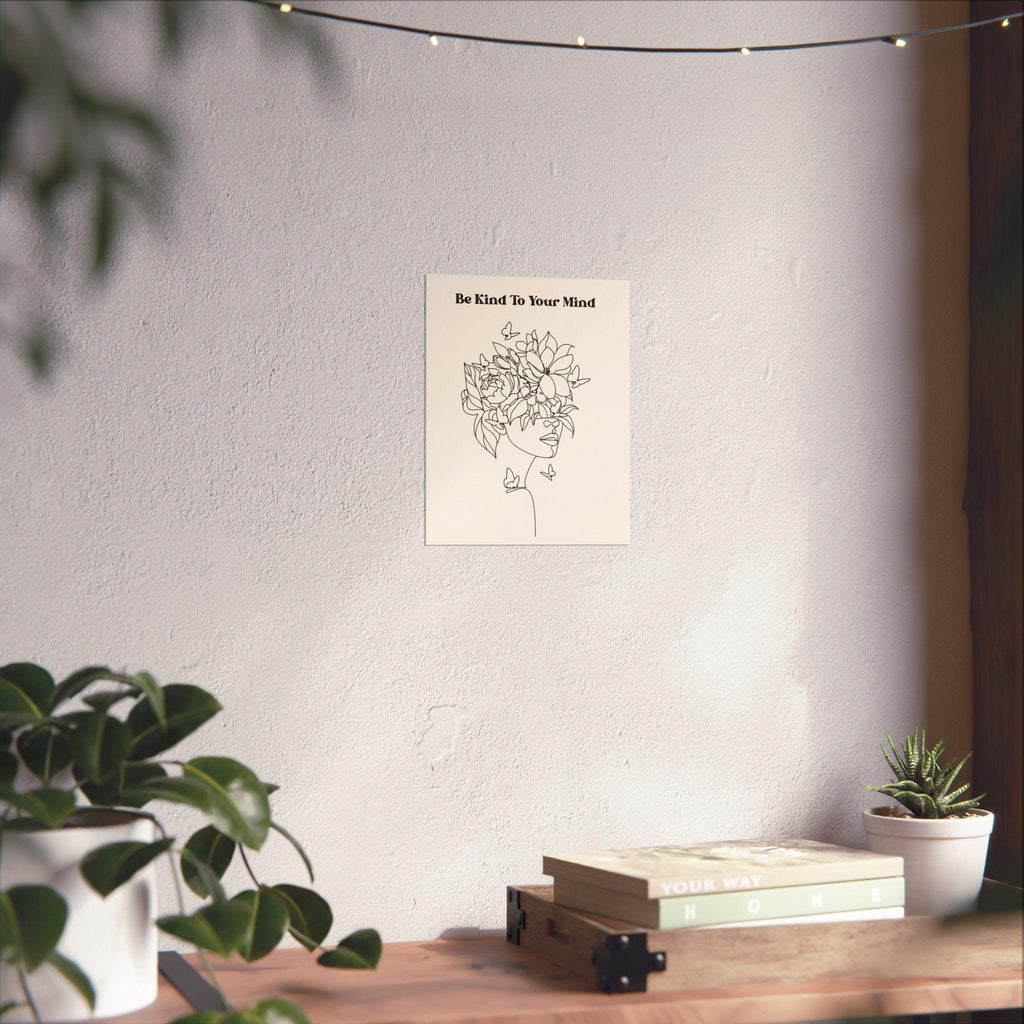 Floral Line Art Poster | Be Kind To Your Mind Self Care Wall Decor
