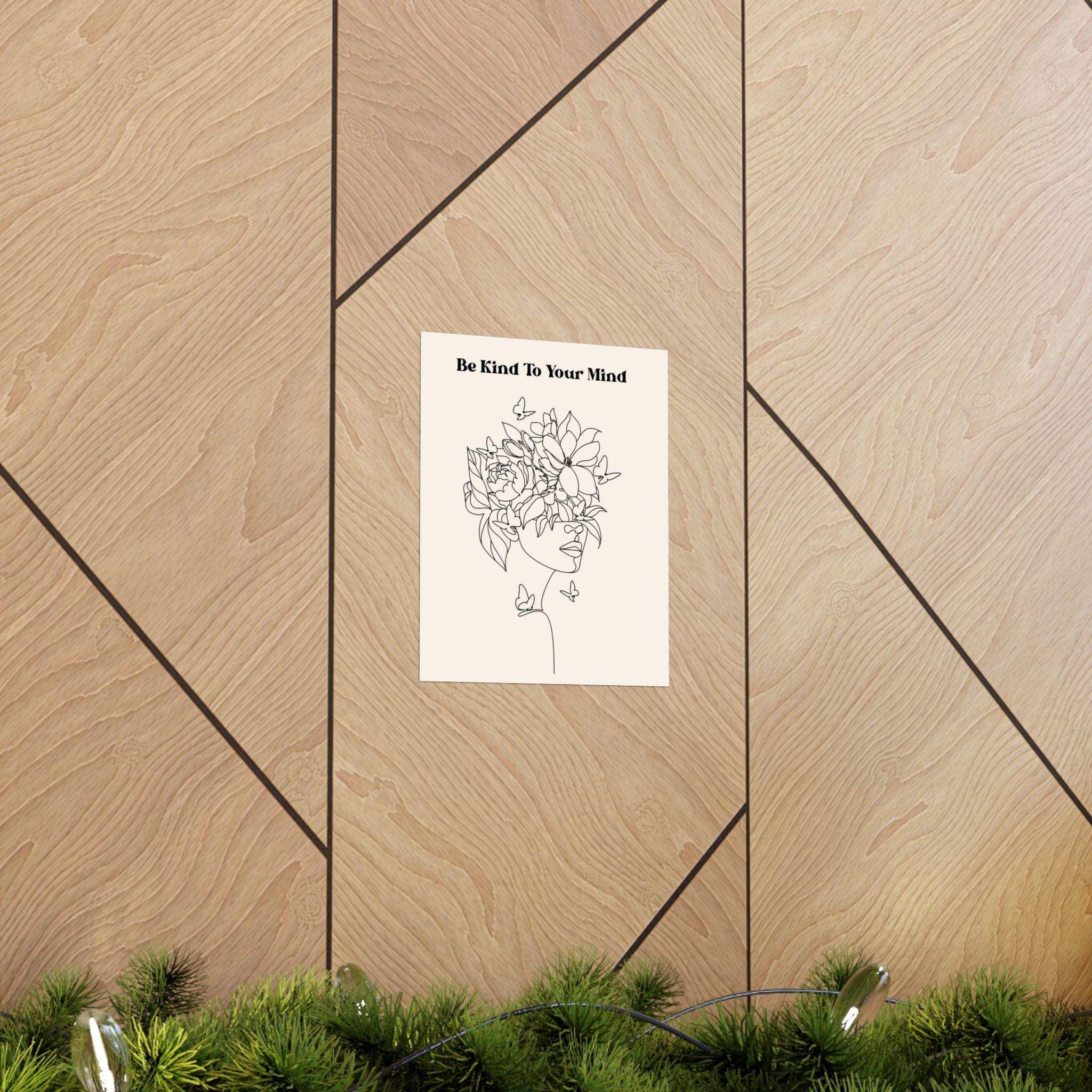 Floral Line Art Poster | Be Kind To Your Mind Self Care Wall Decor