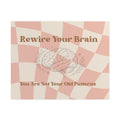 Rewire Your Brain Rolled Poster | Motivational Mental Health Wall Art