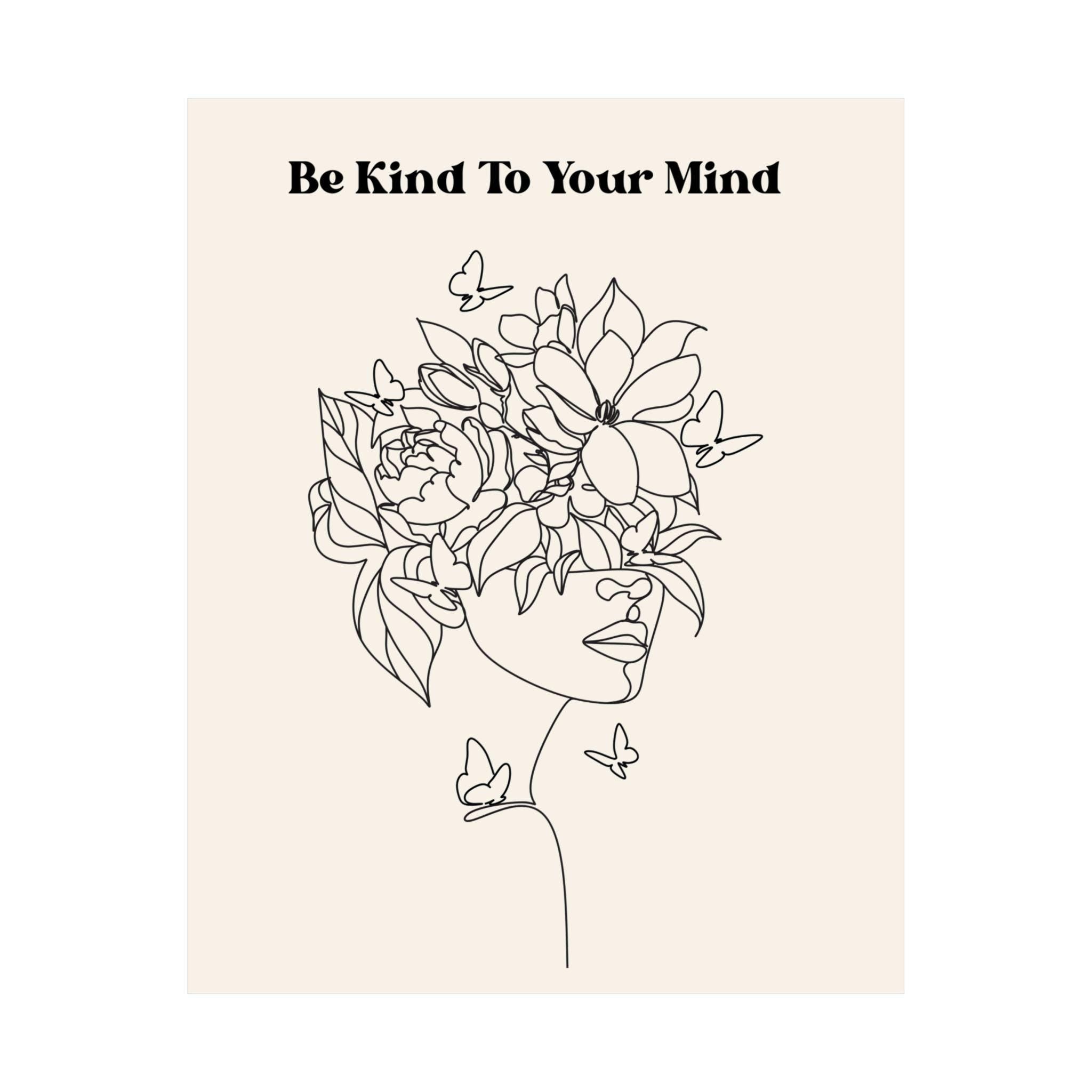 Floral Line Art Poster | Be Kind To Your Mind Self Care Wall Decor