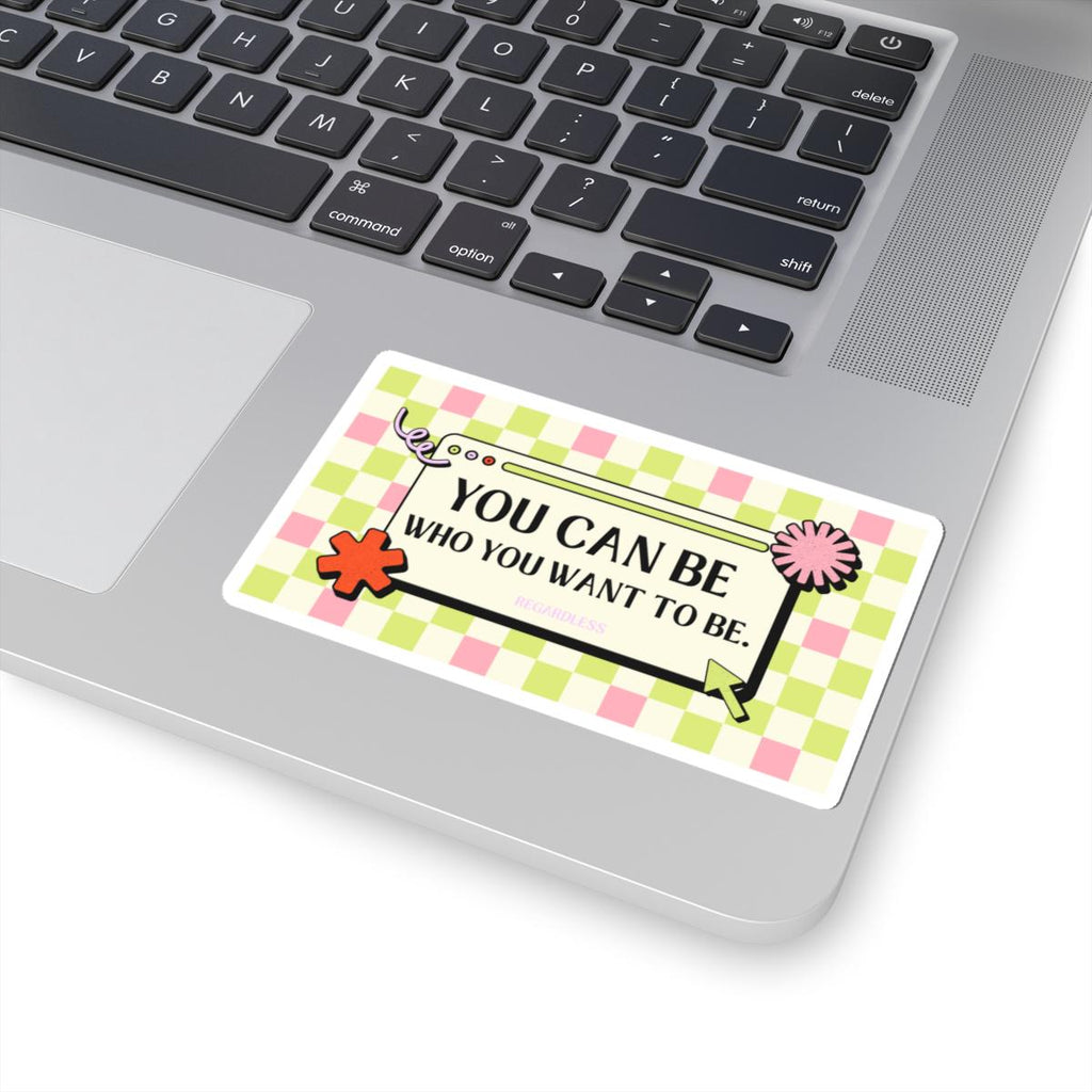 Motivational Retro Browser Window Sticker | "You Can Be Who You Want To" Quote