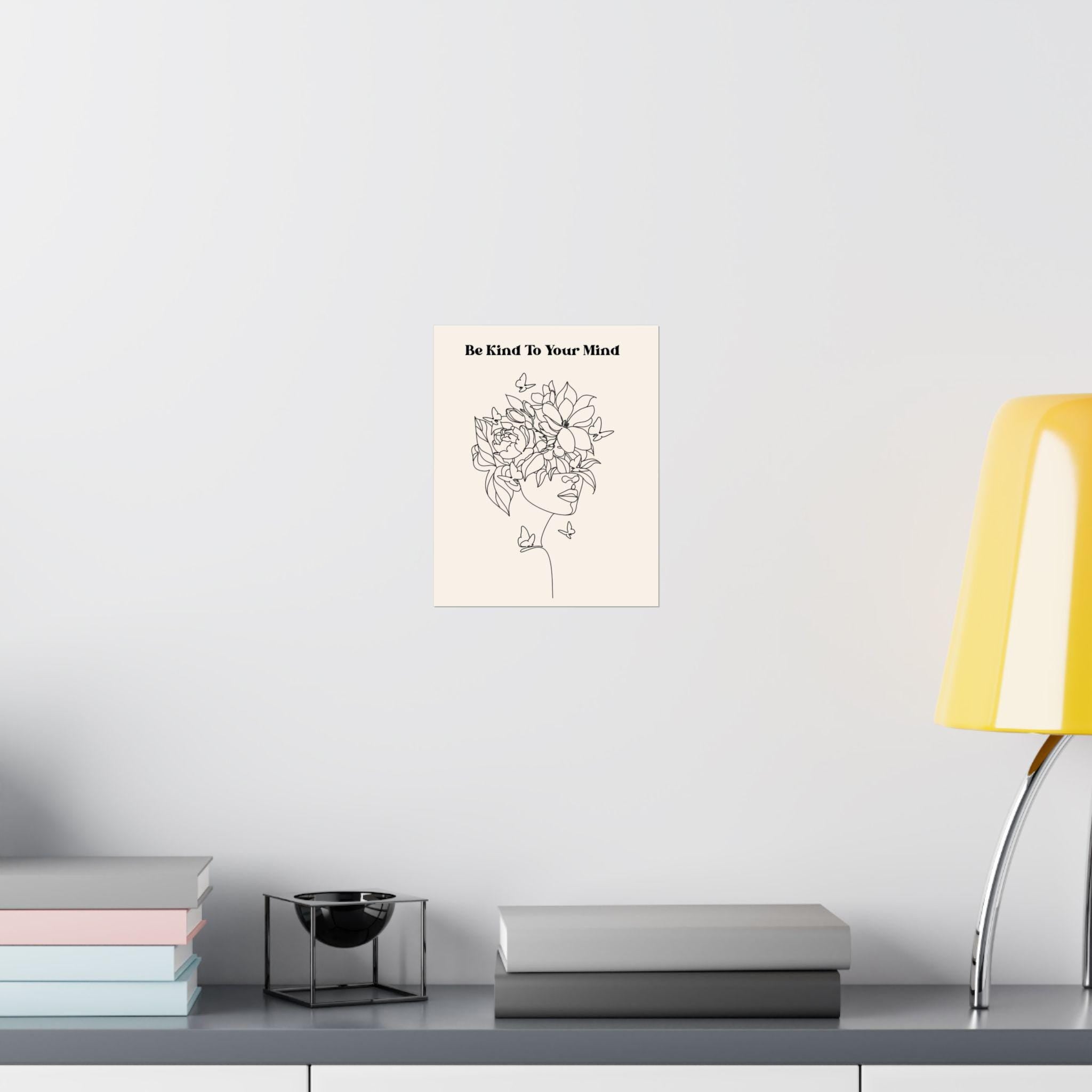 Floral Line Art Poster | Be Kind To Your Mind Self Care Wall Decor