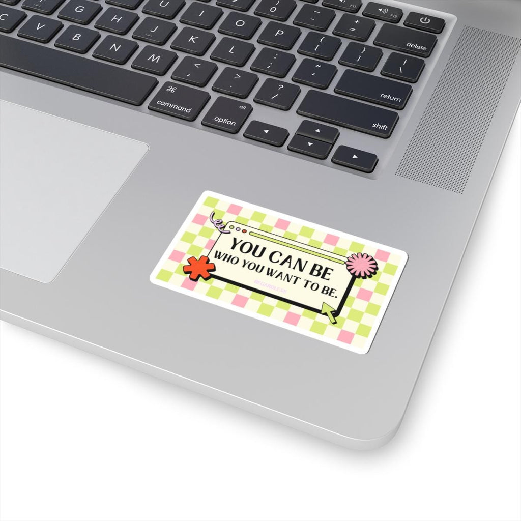 Motivational Retro Browser Window Sticker | "You Can Be Who You Want To" Quote